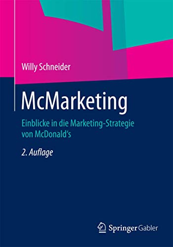 McMarketing: Einblicke in die Marketing-Strategie von McDonald's von Springer